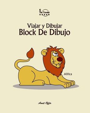 portada Block de Dibujo: Viajar Y Dibujar: Africa (in Spanish)