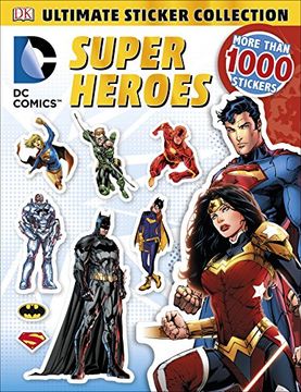 portada Ultimate Sticker Collection: Dc Comics Super Heroes 