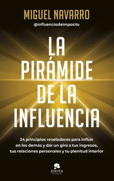 La Piramide de la Influencia