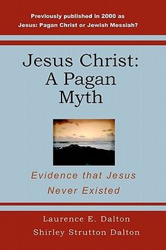 portada jesus christ: a pagan myth (in English)