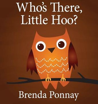 portada Who's There, Little Hoo? (in English)