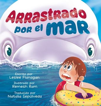 portada Arrastrado Por el Mar: Una Emocionante Aventura Marina para Niños de 4 a 8 Años (in English)