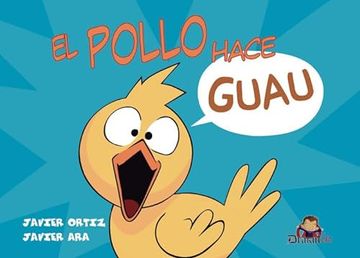 portada El Pollo Hace Guau 300 (in Spanish)