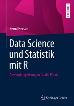 portada Data Science und Statistik mit r: Anwendungslösungen für die Praxis (in German)