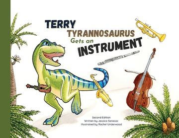 portada Terry Tyrannosaurus Gets an Instrument (en Inglés)