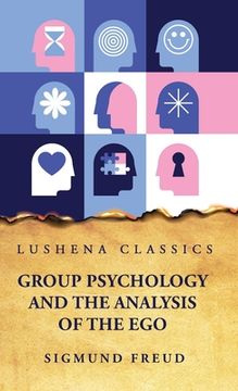 portada Group Psychology and the Analysis of the Ego