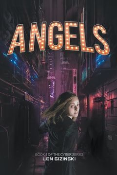 Angels: Book 2 of the CYBER Series (en Inglés)