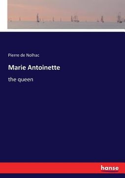 portada Marie Antoinette: the queen (en Inglés)