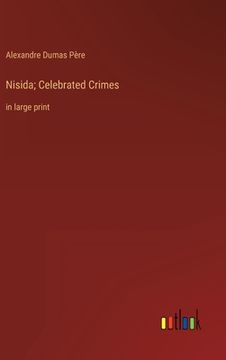 portada Nisida; Celebrated Crimes: in large print (in English)