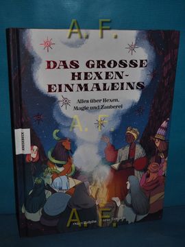 portada Das Grosse Hexeneinmaleins: Alles Über Hexen, Magie und Zauberei. Illustrationen: Nuria Tamarit , Übersetzung: Dr. Cornelia Panzacchi (in German)