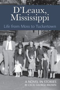 portada D'Leaux, Mississippi: Life From Moss to Tuckertown (in English)