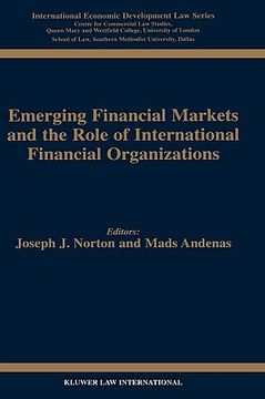 portada emerging financial markets and the role of international financial organizations (in English)