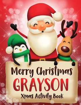 portada Merry Christmas Grayson: Fun Xmas Activity Book, Personalized for Children, perfect Christmas gift idea