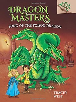 portada Song of the Poison Dragon: A Branches Book (Dragon Masters #5) (en Inglés)