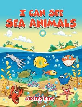portada I Can See Sea Animals (en Inglés)