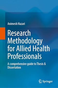 portada Research Methodology for Allied Health Professionals: A Comprehensive Guide to Thesis & Dissertation (en Inglés)