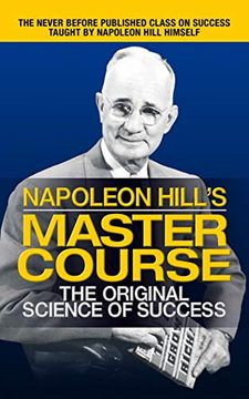portada Napoleon Hill's Master Course: The Original Science of Success 