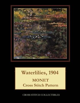 portada Waterlilies, 1904: Monet Cross Stitch Pattern (in English)