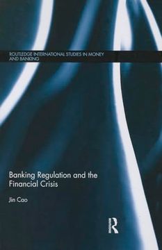 portada Banking Regulation and the Financial Crisis (en Inglés)