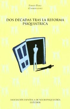 portada Dos decadas tras la reforme psiquiatrica (in Spanish)