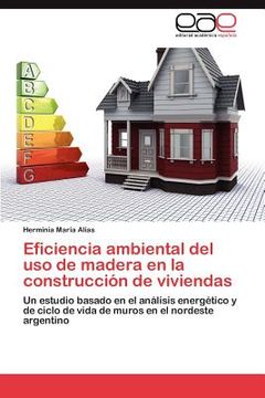 portada eficiencia ambiental del uso de madera en la construcci n de viviendas (in Spanish)