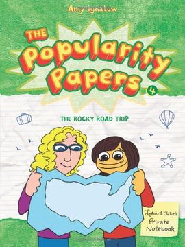 portada the popularity papers: book four: the rocky road trip of lydia goldblatt & julie graham-chang (en Inglés)