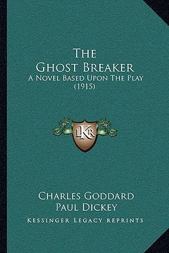 portada the ghost breaker: a novel based upon the play (1915) (en Inglés)
