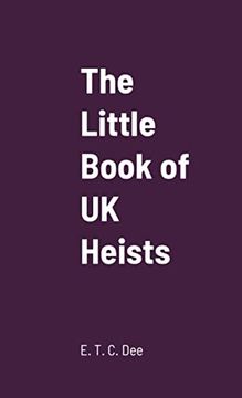 portada Little Book of uk Heists (en Inglés)