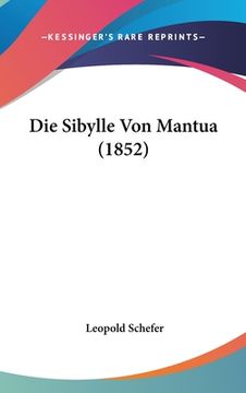 portada Die Sibylle Von Mantua (1852) (en Alemán)
