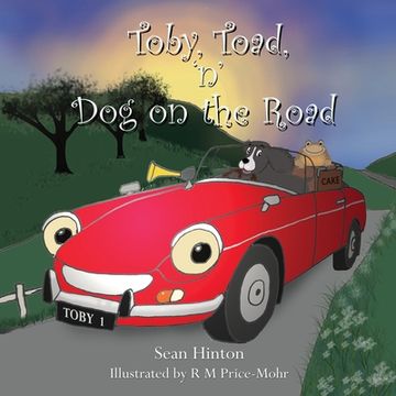 portada Toby, Toad, 'n' Dog on the Road (en Inglés)
