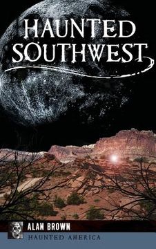 portada Haunted Southwest (en Inglés)