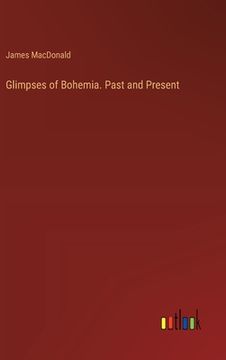 portada Glimpses of Bohemia. Past and Present (in English)