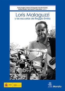 portada Loris Malaguzzi y las Escuelas de Reggio Emilia (in Spanish)
