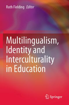 portada Multilingualism, Identity and Interculturality in Education (en Inglés)