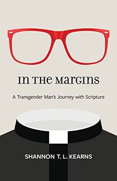 portada In the Margins: A Transgender Man’S Journey With Scripture (en Inglés)