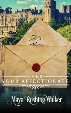 portada Ever Your Affectionate: Hardcover Edition (en Inglés)