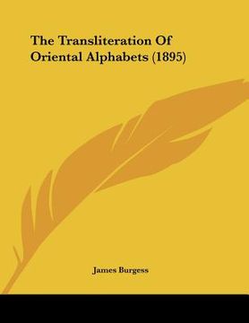 portada the transliteration of oriental alphabets (1895) (in English)
