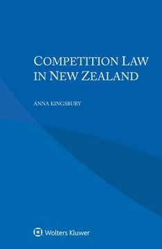 portada Competition Law in New Zealand (en Inglés)