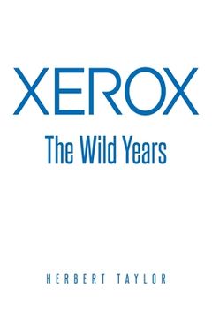 portada Xerox: The Wild Years (en Inglés)