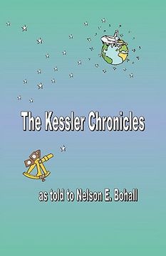 portada the kessler chronicles: as told to nelson e. bohall (en Inglés)