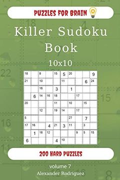 portada Puzzles for Brain - Killer Sudoku Book 200 Hard Puzzles 10X10 (Volume 7) (en Inglés)