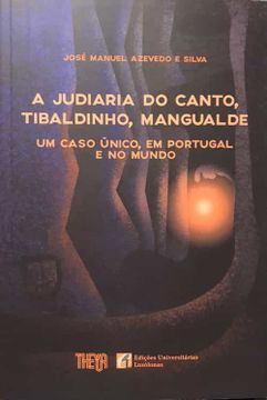 portada Judaria do Canto, Tibaldinho, Mengualde