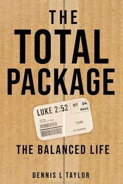 portada The Total Package: The Balanced Life (en Inglés)