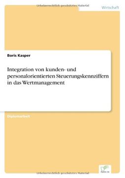 portada Integration von kunden- und personalorientierten Steuerungskennziffern in das Wertmanagement (German Edition)
