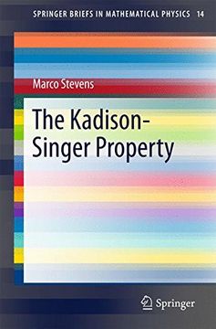 portada The Kadison-Singer Property (SpringerBriefs in Mathematical Physics)