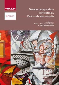 portada Nuevas Perspectivas Cervantinas: Fuentes, Relaciones, Recepción