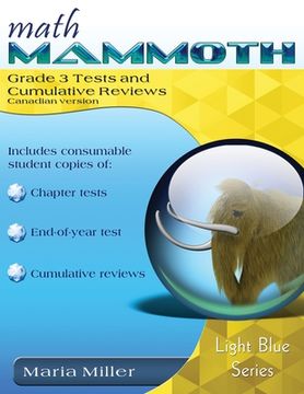 portada Math Mammoth Grade 3 Tests and Cumulative Reviews, Canadian Version (en Inglés)