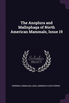 portada The Anoplura and Mallophaga of North American Mammals, Issue 19