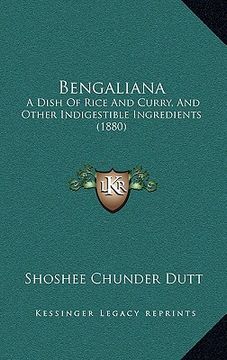 portada bengaliana: a dish of rice and curry, and other indigestible ingredients (1880) (en Inglés)