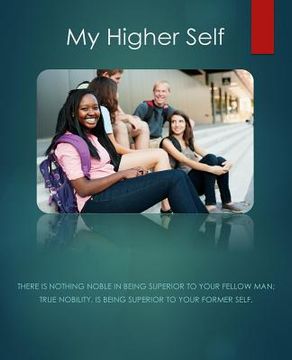 portada The My Higher Self Guidebook: A Personal Guidebook For The My Higher Self Curriculum (en Inglés)